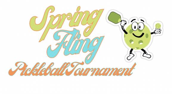 SPRING FLING Pickleball Tournament