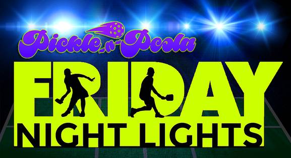 Friday Night Lights Pickleball Doubles