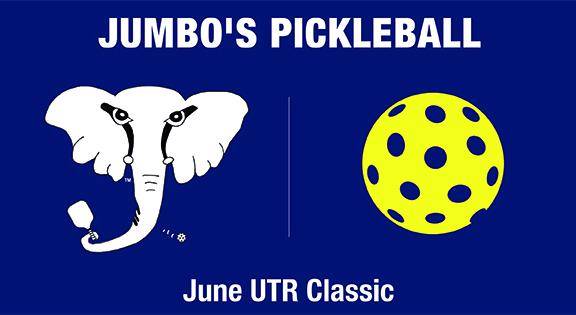 Jumbo's June UTR Pickleball Classic