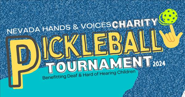 Pickle for a Purpose - Nevada Hands & Voices Charity Tournament 2024