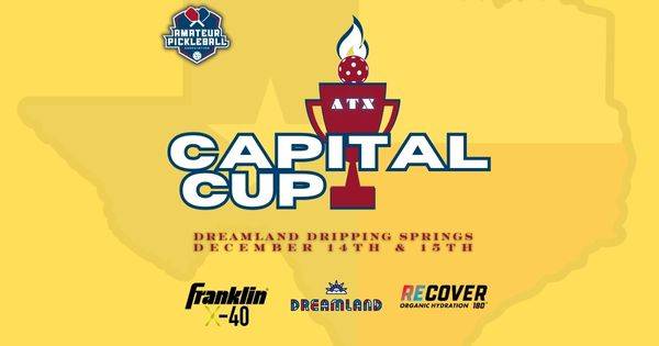 The Capital Cup @ Dreamland Dripping Springs