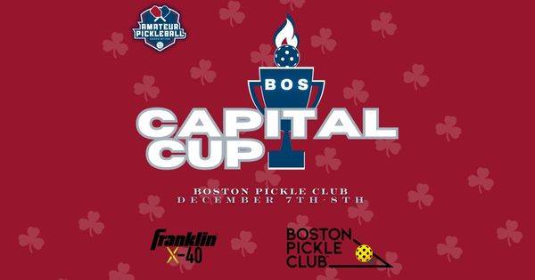 The Capital Cup @ Boston Pickle Club