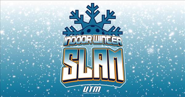 UTM Campus Rec Indoor Winter Slam