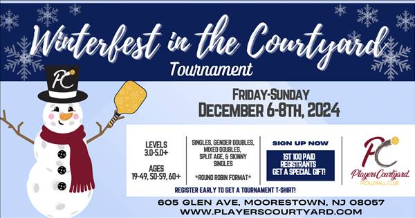 Players Courtyard "Winterfest in the Courtyard Tournament"