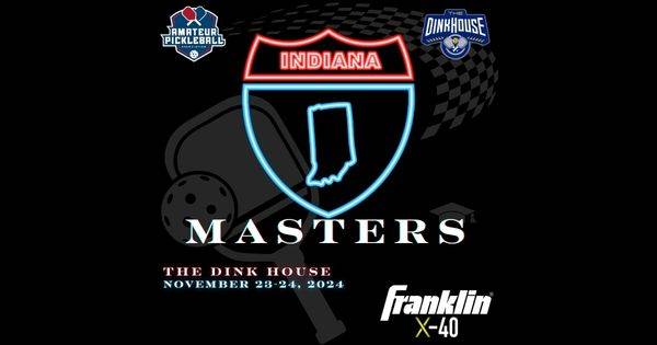 The Indiana Master's @ The Dink House