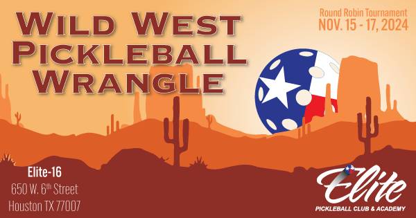 Elite's Wild West Pickleball Wrangle-Moneyball