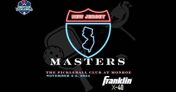 The New Jersey Master's @ The Pickleball Club at Monroe