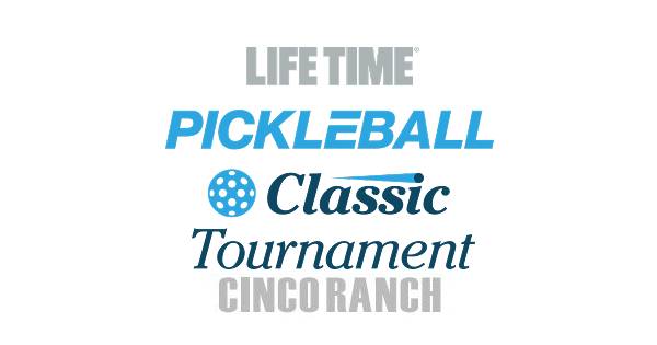 Life Time Cinco Ranch - Classic Tournament!