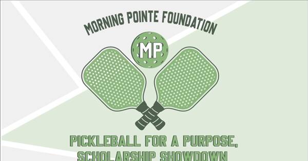 Morning Pointe Calhoun Pickle Ball for a Purpose, Scholarship Showdown