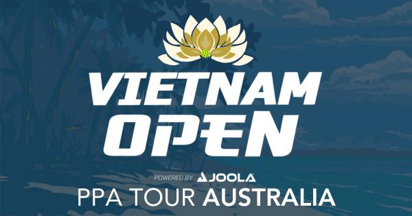 PPA Tour Australia: Vietnam Open SOLD OUT - PPA Pro Clinic Sign Up Only