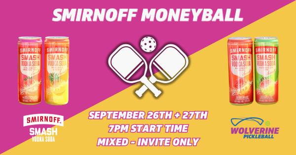 Wolverine Pickleball x Smirnoff Smash Moneyball