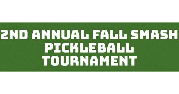 2nd Annual Fall Smash Pickleball Tournament