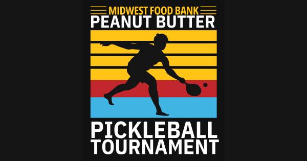 Midwest Food Bank Peanut Butter Pickleball Tournament II