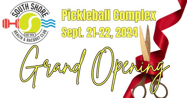 South Shore Pickleball Grand Opening