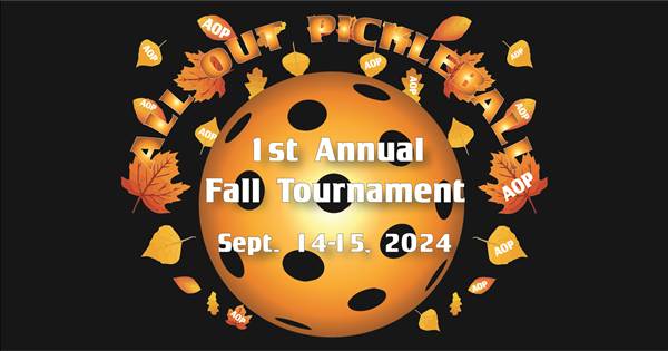 1st Annual All Out Pickleball Fall Tournament