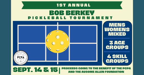 1st Annual Bob Berkey Memorial Pickleball Tournament