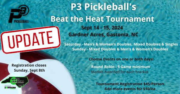 Beat the Heat Tournament 2024- Hosted by P3 Pickleball and the NCPA