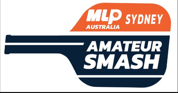 MLPA - Sydney Amateur Smash (Entries after Sept 3 - $100 and no custom team shirt)