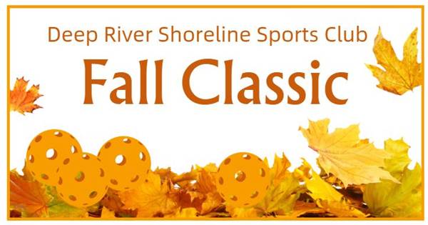 Deep River Shoreline Sports Club *Fall Classic*