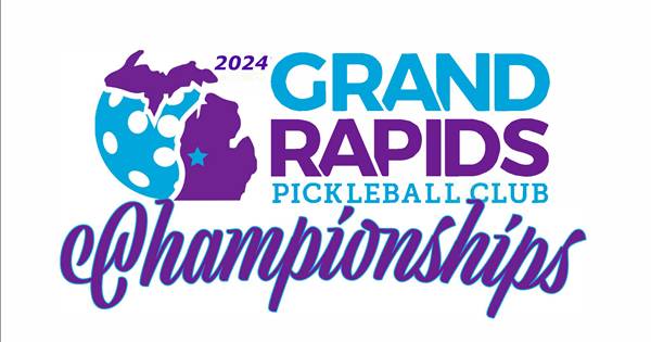 2024 Grand Rapids Pickleball Club Championships