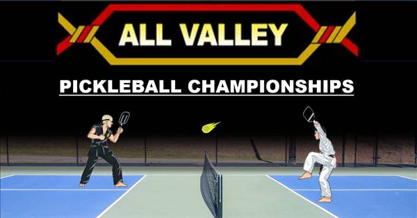 ALL VALLEY Pickleball CHAMPIONSHIPS