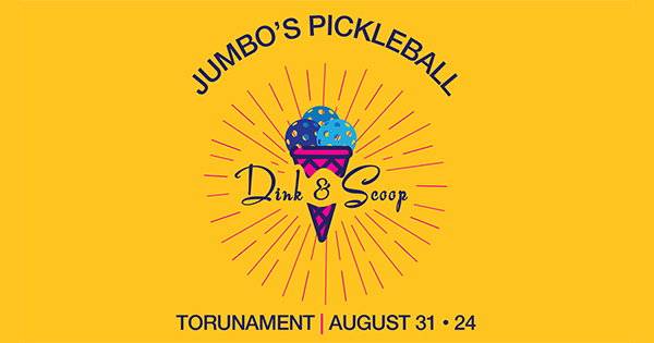 Jumbo's Pickleball Dink&Scoop Tournament