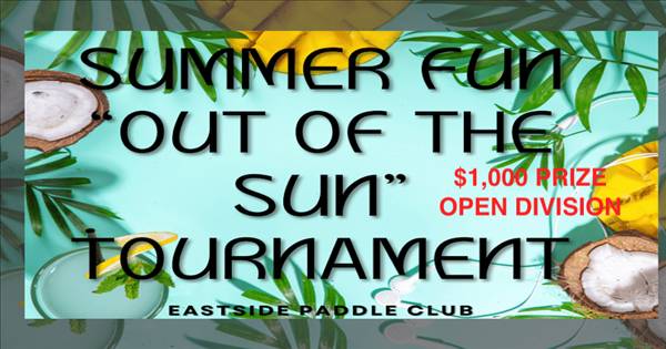 Summer Fun "Out of the Sun" Tournament
