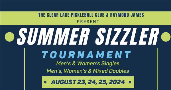 Clear Lake Pickleball Summer Sizzler Presented by Raymond James