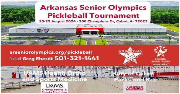 2024 Arkansas Senior Olympics (50+) and Senior Wannabees (49 And Under)