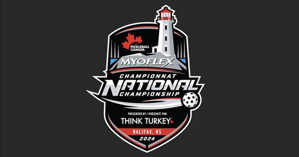 Myoflex 2024 Pickleball Canada National Championship Presented by Think Turkey