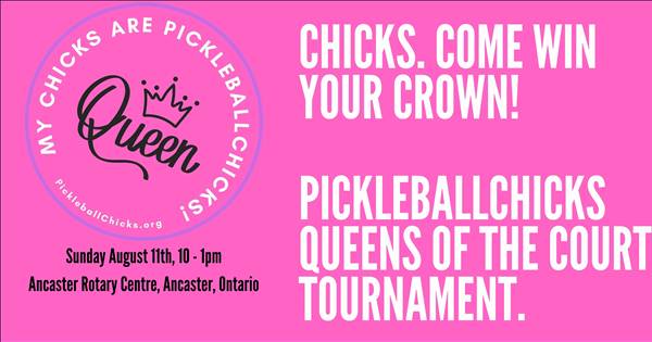 PickleballChicks 3.0ish Fun Tournament Ancaster, Ontario