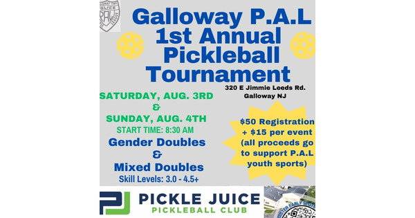 GALLOWAY P.A.L. 1ST ANNUAL PICKLEBALL TOURNAMENT