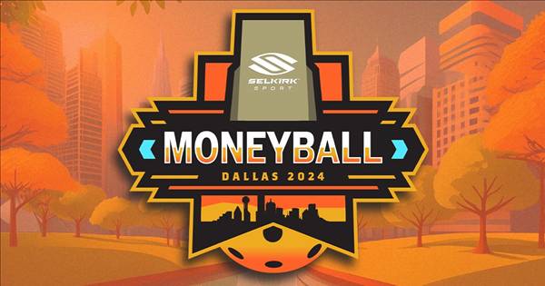 Dallas Moneyball Powered By Selkirk Sport