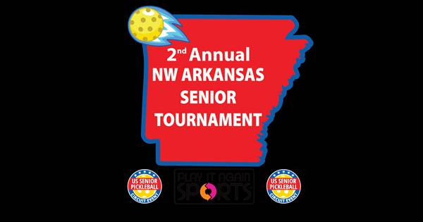 2nd Annual NW Arkansas Senior Tournament