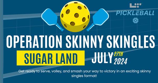 Operation Skinny Singles at Sugar Land