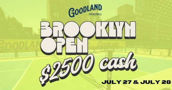 Goodland Brooklyn Open