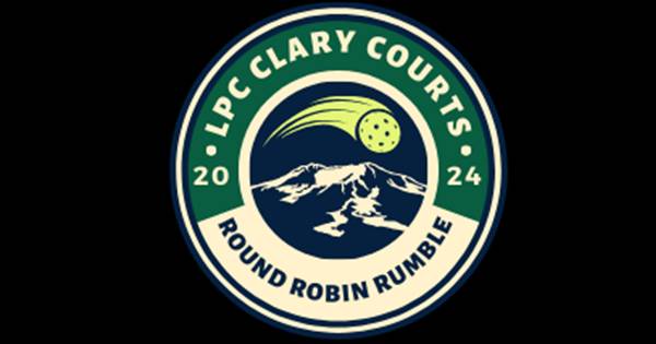 LPC Inaugural Clary Courts Round Robin Rumble Sponsored by Bud Clary Auto Group