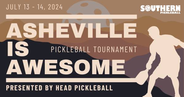 Asheville is Awesome Pickleball Tournament 2024 presented by HEAD Pickleball