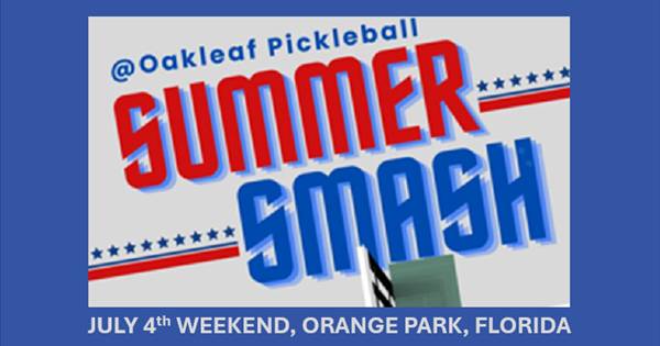 Oakleaf Summer Smash!