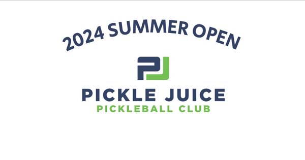 Pickle Juice "The 2024 Summer Open" Round Robin Tournament