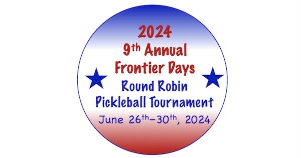 Frontier Days 9th Annual Round-Robin Pickleball Tournament