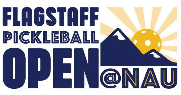 Flagstaff Pickleball Open @ NAU