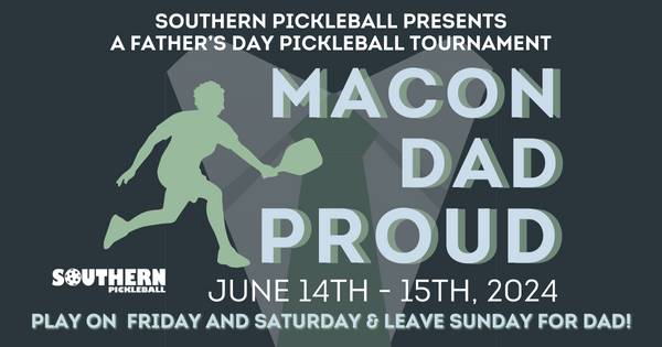 Macon Dad Proud Pickleball Tournament 2024