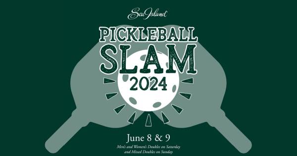Sea Island Pickleball Slam 2024