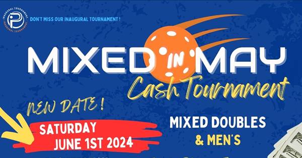 Mixed in May - Mixed & Men's Doubles Cash Tournament