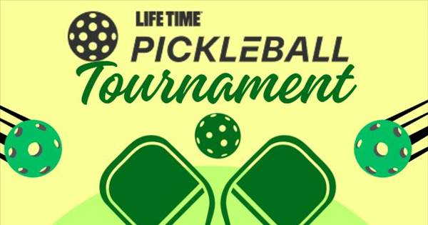 Life time Garden City May Pickleball Tournament