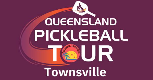 Queensland Pickleball Tour -Townsville