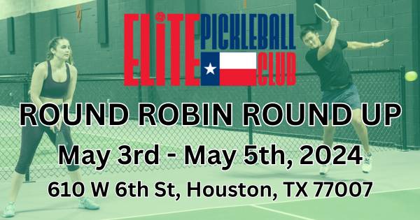 Elite Pickleball Club Round Robin Round Up
