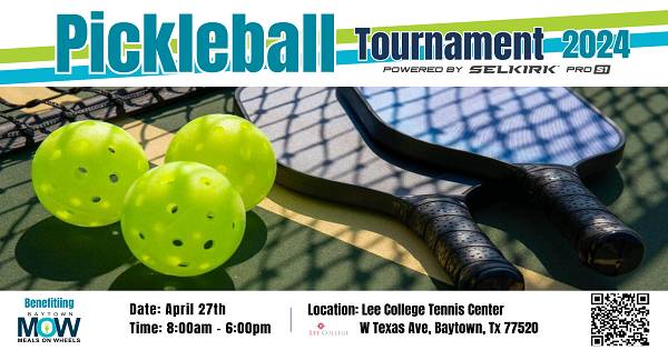 Baytown Pickleball Tournament 2024 - Benefiting Baytown Meals on Wheels