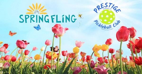 Spring Fling @ Prestige PBC powered by Premier Pickleball